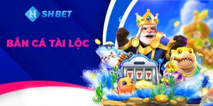 bắn cái tài lộc online