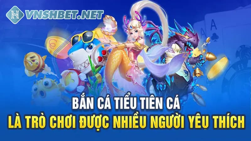 ban ca tieu tien 3